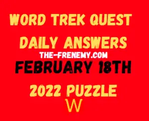 Word Trek Quest Daily Puzzle Challenge February 18 2022 Answers