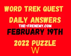 Word Trek Quest Daily Puzzle Challenge February 19 2022 Answers