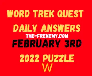 Word Trek Quest Daily Puzzle February 3 2022 Answers