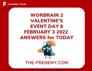 WordBrain 2 Valentines Event Day 6 February 3 2022 Answers