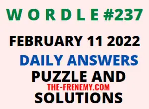 Wordle 237 February 11 2022 Answers Puzzle