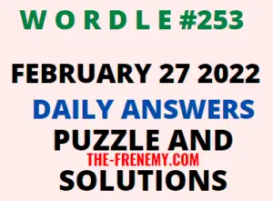 Wordle February 27 2022 Answers Puzzle 253