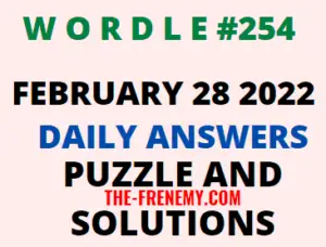 Wordle February 28 2022 Answers Puzzle 254