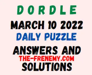 Dordle Answer March 10 2022 Puzzle Solution
