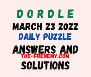 Dordle March 23 2022 Answers Puzzle