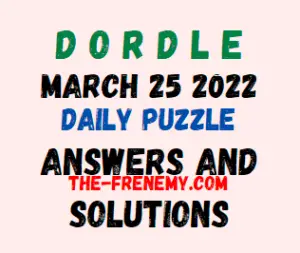 Dordle March 25 2022 Answers Puzzle