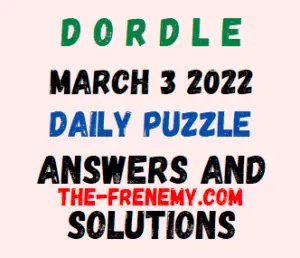 Dordle March 3 2022 Answers Puzzle Today