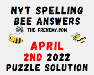 NYT Spelling Bee April 2 2022 Answers Puzzle