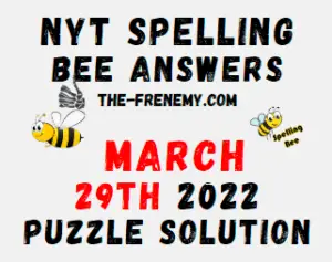 NYT Spelling Bee March 29 2022 Answers Puzzle