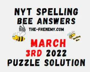 NYT Spelling Bee Solver Puzzle March 3 2022 Answers