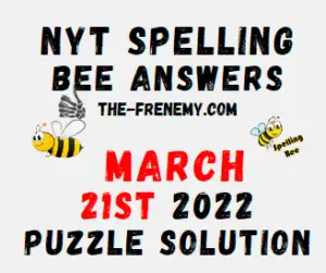 Nyt Spelling Bee Solver March 21 2022 Answers Puzzle
