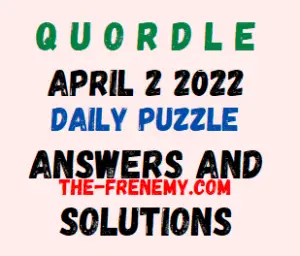 Quordle April 2 2022 Answers Puzzle
