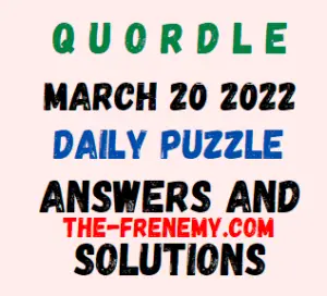 Quordle March 20 2022 Answers Puzzle