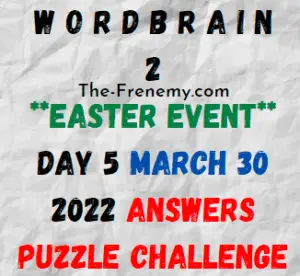 WordBrain 2 Easter Event Day 5 March 30 2022 Answers Puzzle