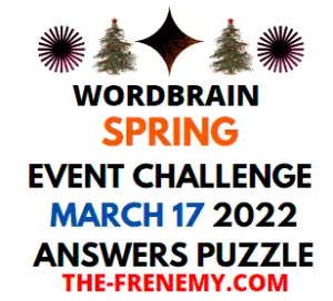 WordBrain Spring Event Challenge March 17 2022 Answers Puzzle
