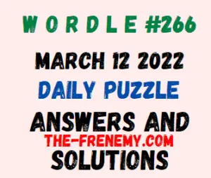 Wordle Answer March 12 2022 Solution 266
