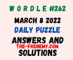 Wordle Answers March 8 2022 Solution 262