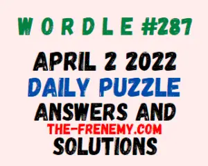 Wordle April 2 2022 Answers Puzzle 287