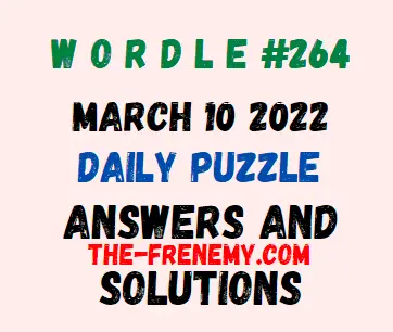 Wordle 3/10/22  Wordle Answer March 10 2022 Solution  Frenemy