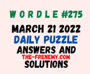 Wordle March 21 2022 Answers Puzzle Today 275