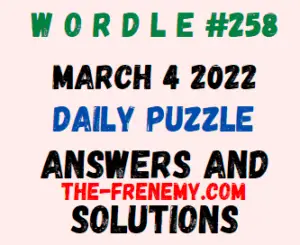 Wordle March 4 2022 Answers Puzzle 258