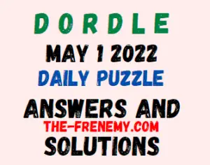 Dordle Answer Today May 1 2022 Solution