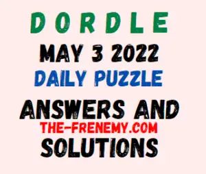 Dordle Answer Today May 3 2022 Solution