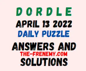 Dordle April 13 2022 Answers Puzzle Today