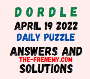 Dordle April 19 2022 Answers Puzzle