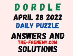 Dordle April 28 2022 Answers Puzzle Today