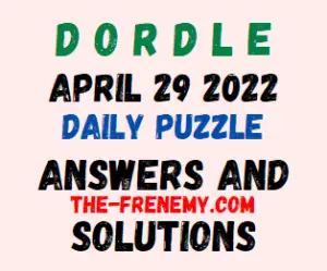 Dordle April 29 2022 Answers Puzzle Today