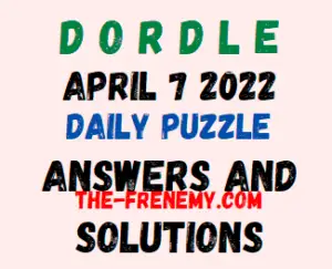 Dordle April 7 2022 Answers Puzzle Today