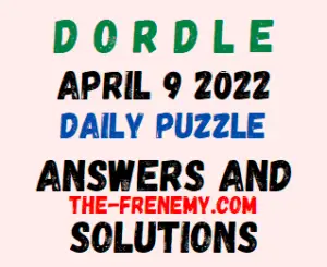 Dordle April 9 2022 Answers Puzzle Today