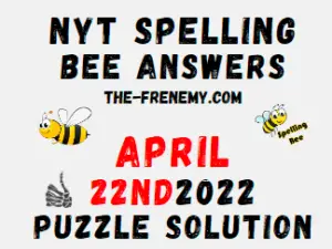 Nyt Bee April 22 2022 Answers Puzzle and Solution