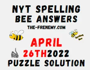 Nyt Bee April 26 2022 Answers Puzzle Today