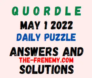 Quordle Answer Today May 1 2022 Solution