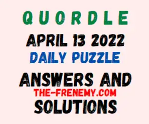 Quordle April 13 2022 Answers Puzzle Today