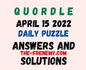 Quordle April 15 2022 Answers Puzzle Today