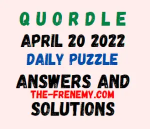 Quordle April 20 2022 Answers Puzzle