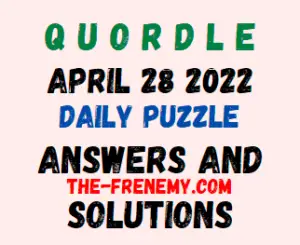 Quordle April 28 2022 Answers Puzzle Today