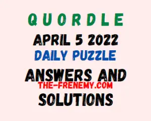Quordle April 5 2022 Daily Puzzle Answers and Solution