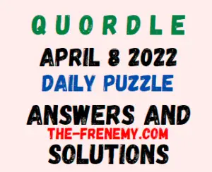 Quordle April 8 2022 Answers Puzzle Today