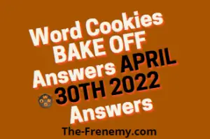 Word Cookies Bake Off April 30 2022 Answers Puzzle
