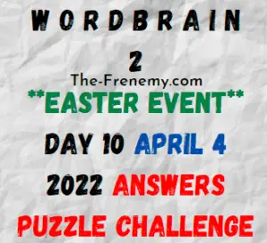 WordBrain 2 Easter Event Day 10 April 4 2022 Answers Puzzle