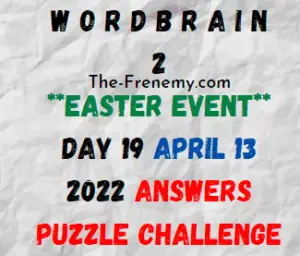 WordBrain 2 Easter Event Day 19 April 13 2022 Answers Puzzle
