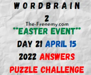 WordBrain 2 Easter Event Day 21 April 15 2022 Answers Puzzle