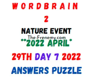 WordBrain 2 Nature Event Day 7 April 29 2022 Answers Puzzle