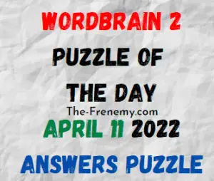 WordBrain 2 Puzzle of the Day April 11 2022 Answers Today
