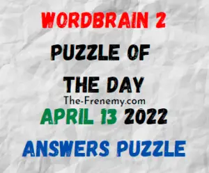 WordBrain 2 Puzzle of the Day April 13 2022 Answers