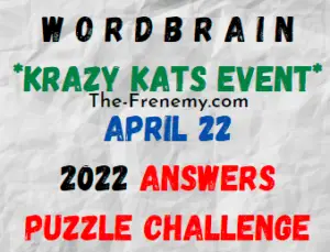 WordBrain Krazy Kats Event April 22 2022 Answers Puzzle and Solution